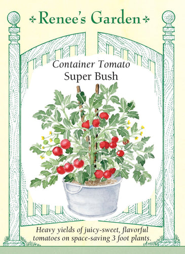 Renee's Garden Container Tomato  Super Bush